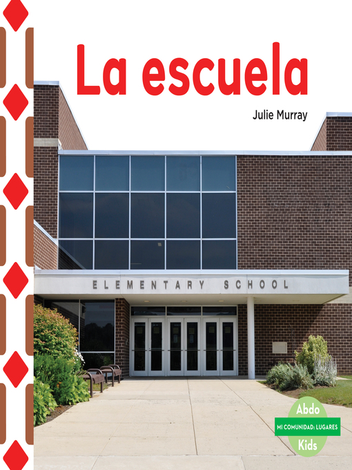 Title details for La escuela (The School ) by Julie Murray - Available